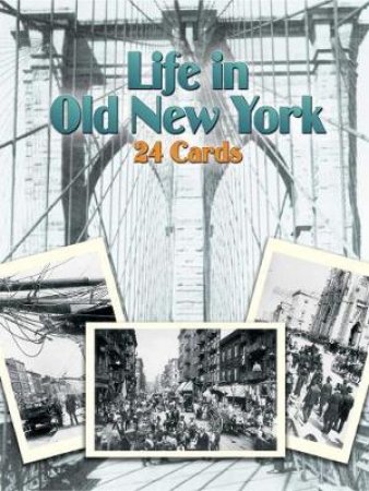 Life in Old New York by HAYWARD CIRKER