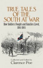 True Tales of the South at War