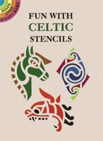 Fun with Celtic Stencils by PAUL E. KENNEDY