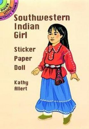 Southwestern Indian Girl Sticker Paper Doll by KATHY ALLERT