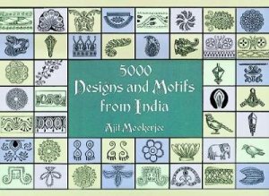 5000 Designs and Motifs from India by AJIT MOOKERJEE