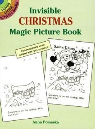 Invisible Christmas Magic Picture Book by ANNA POMASKA