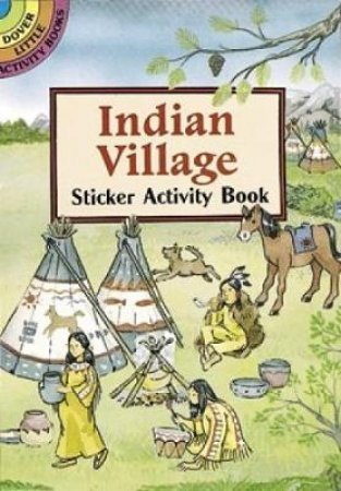 Indian Village Sticker Activity Book by CATHY BEYLON