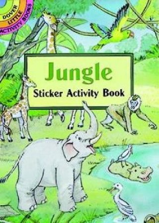 Jungle Sticker Activity Book by CATHY BEYLON