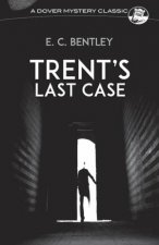 Trents Last Case