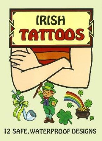 Irish Tattoos by CATHY BEYLON