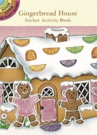 Gingerbread House Sticker Activity Book by CATHY BEYLON