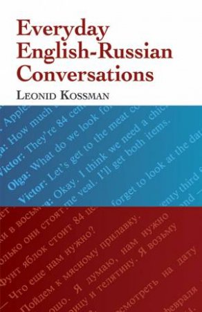 Everyday English-Russian Conversations by LEONID KOSSMAN