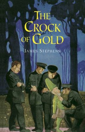 Crock of Gold by JAMES STEPHENS