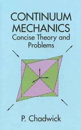 Continuum Mechanics by P. CHADWICK