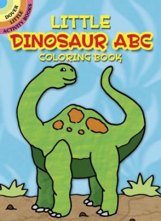 Little Dinosaur ABC Coloring Book by WINKY ADAM