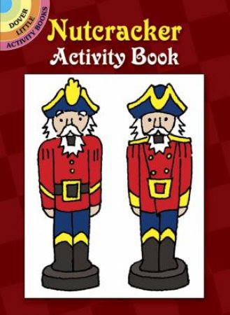 Nutcracker Activity Book by VICTORIA FREMONT