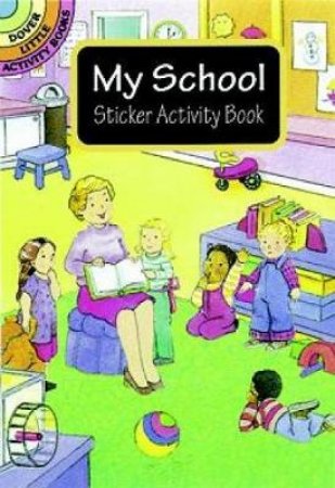 My School Sticker Activity Book by CATHY BEYLON