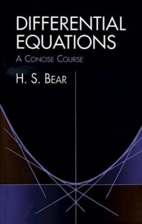 Differential Equations by H. S. BEAR