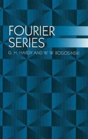 Fourier Series by G. H. HARDY