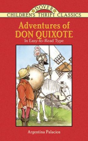 The Adventures Of Don Quixote by Argentina Palacios