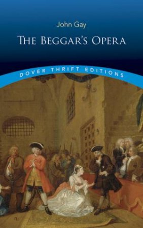 Beggar's Opera by John Gay