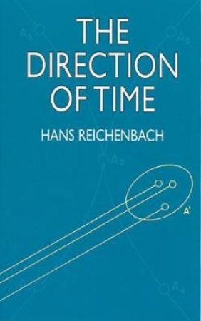 Direction of Time by HANS REICHENBACH