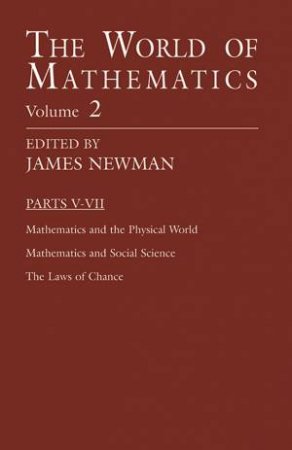 World of Mathematics, Vol. 2 by JAMES R. NEWMAN