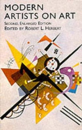 Modern Artists on Art by ROBERT L. HERBERT