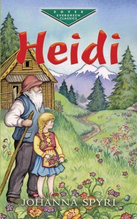 Heidi by Johanna Spyri