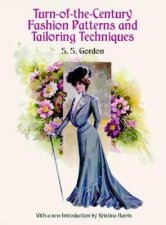 TurnoftheCentury Fashion Patterns and Tailoring Techniques