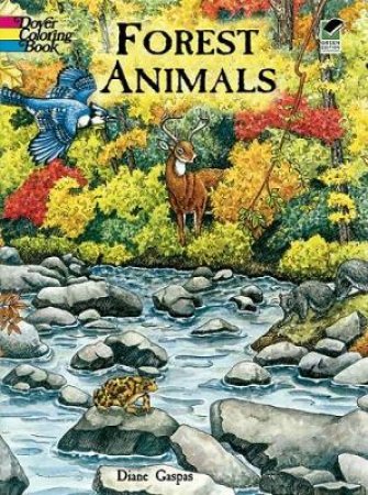 Forest Animals by Dianne Gaspas