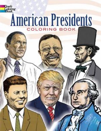 American Presidents Coloring Book by PETER F. COPELAND