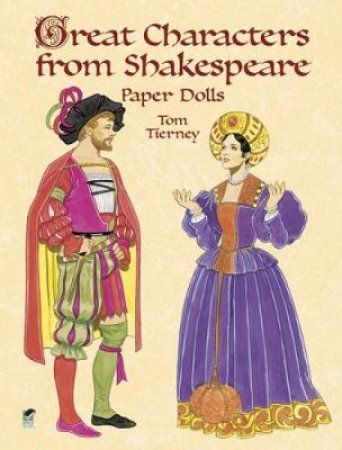 Great Characters from Shakespeare by Tom Tierney