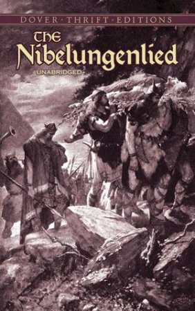 The Nibelungenlied by D. G. Mowatt