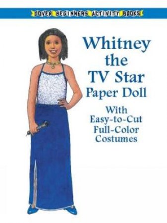 Whitney the TV Star Paper Doll by CAL MASSEY