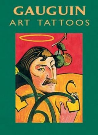 Gauguin Art Tattoos by PAUL GAUGUIN