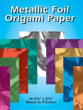 Metallic Foil Origami Paper by Not Available