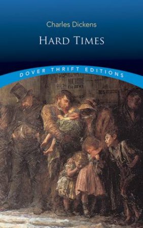 Hard Times by Charles Dickens