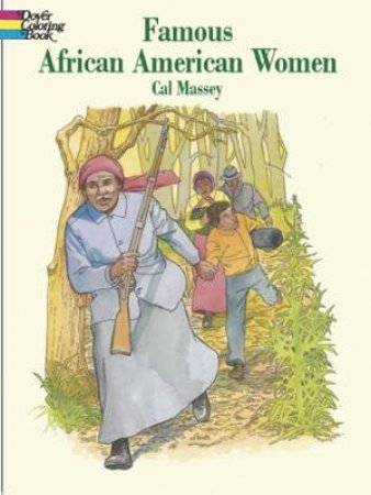 Famous African-American Women by CAL MASSEY