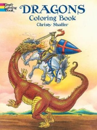 Dragons Coloring Book by CHRISTY SHAFFER