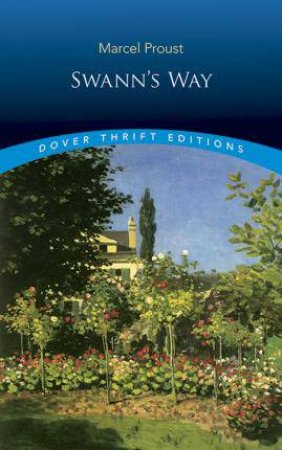 Swann's Way by Marcel Proust & C. K. Scott Montcrieff