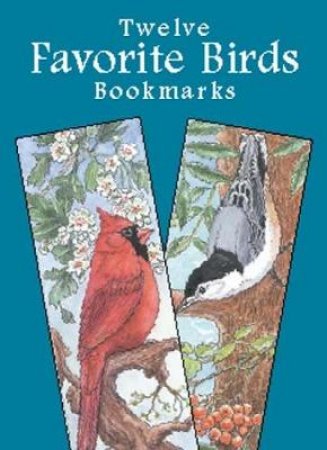 Twelve Favorite Birds Bookmarks by ANNIKA BERNHARD