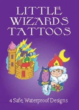 Little Wizards Tattoos by ROBBIE STILLERMAN