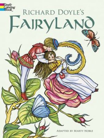 Richard Doyle's Fairyland by RICHARD DOYLE