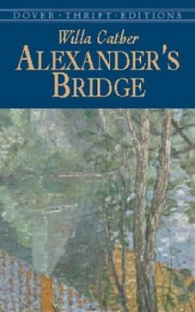 Alexander's Bridge by Willa Cather