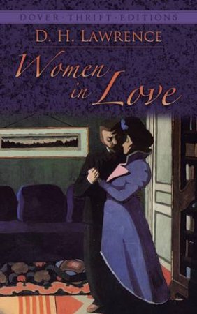 Women In Love by D. H. Lawrence