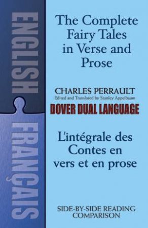 Fairy Tales in Verse and Prose/Les contes en vers et en prose by CHARLES PERRAULT