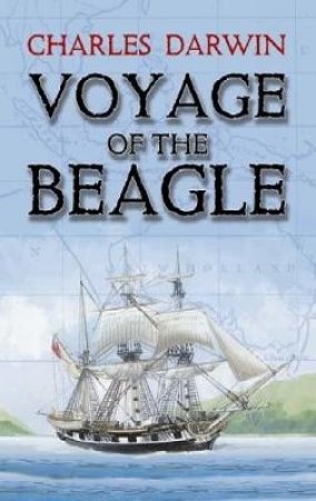 Voyage of the Beagle by Charles Darwin