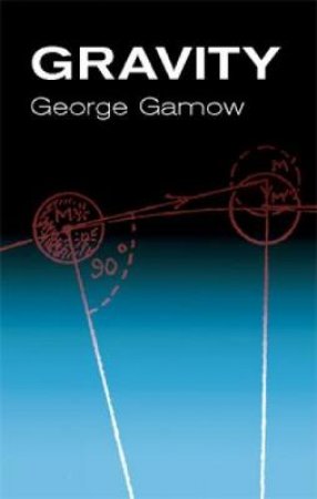 Gravity by GEORGE GAMOW