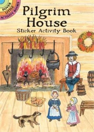 Pilgrim House Sticker Activity Book by IRIS VAN RYNBACH