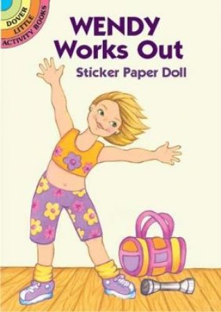 Wendy Works Out Sticker Paper Doll by ROBBIE STILLERMAN