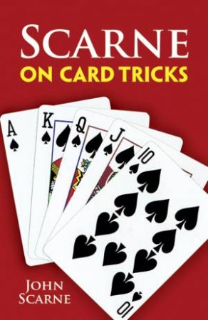 Scarne on Card Tricks by JOHN SCARNE