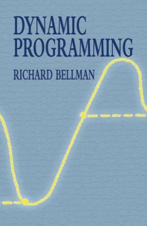 Dynamic Programming by RICHARD BELLMAN