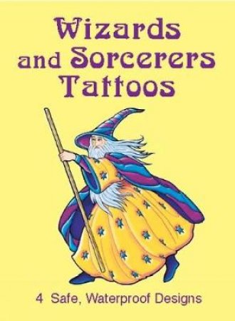 Wizards and Sorcerers Tattoos by ERIC GOTTESMAN